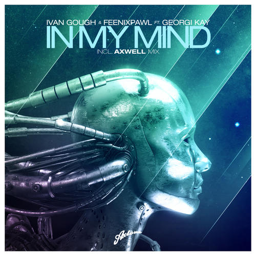 In My Mind Axwell Mix